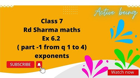 class 7th maths| ex 6.2 rd Sharma class 7// part -1 from q 1 to 4 // chapter 6 exponents