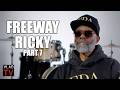 Freeway Ricky: Back in the Day You Could Hire a Hitman for $1K, I Know a Guy with 9 Bodies (Part 7)