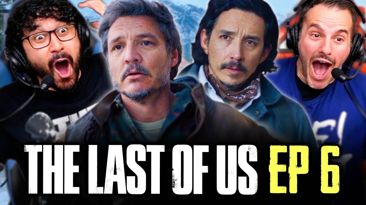 THE LAST OF US Episode 6 REACTION!! 1x6 Spoiler Review