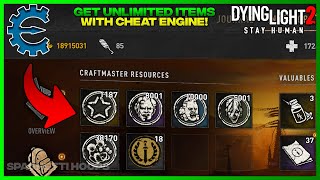 How to Get UNLIMITED Items in Dying Light 2 with Cheat Engine!