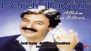 Ferdi Tayfur - Aşık Oldum (Ferdifon)
