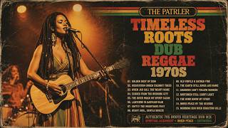 The Golden Era of Roots | 70s Heritage Dub Journey for Spiritual Alignment & Inner Peace