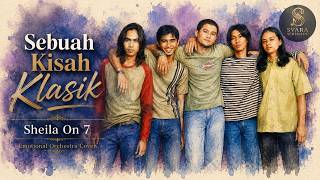 Sheila On 7 - Sebuah Kisah Klasik (Emotional Orchestra Instrumental   Lyrics)