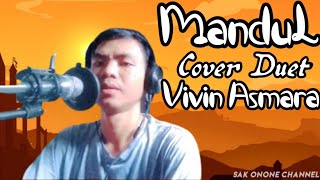 Mandul || Duet bareng Artis Vivin Asmara ( Cover karaoke )