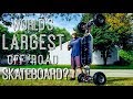 Worlds largest off road skateboard