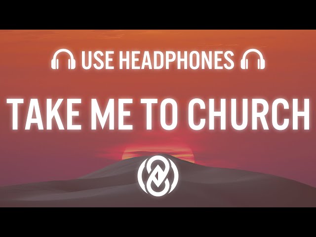 Hozier - Take Me To Church (Lyrics) | 8D Audio 🎧 class=