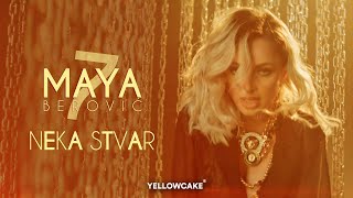 Video thumbnail of "Maya Berović - Neka Stvar"