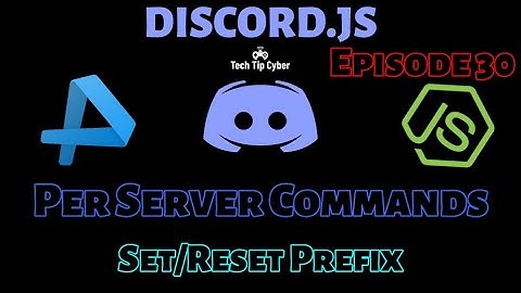 How To Make Discord.JS BOT | Episode 30 - Per Server Prefix | Tech Tip Cyber