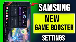 Samsung New Game Booster Settings 2026