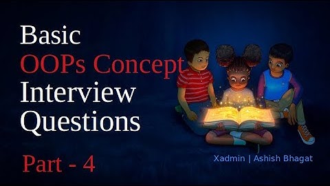 OOPs Concept Interview Questions  || Top Core Java Interview Questions and Answers || PART - 4