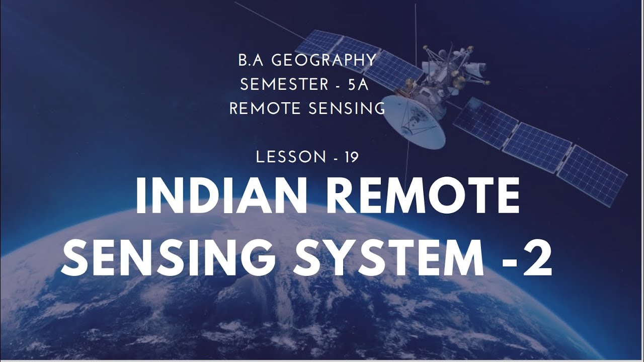 19 Indian remote sensing system 2 - YouTube