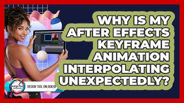 Why Is My After Effects Keyframe Animation Interpolating Unexpectedly? - Design Tool Unlocked