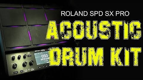 Roland SPD SX PRO drum kit | The best drum kit ever