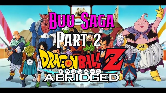 Dragon Ball Z Abridged - Majin Buu Saga