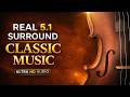 5.1 Surround Classical Music | Immersive Orchestra Dolby Atmos Experience