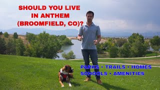 Living & Relocating in Anthem Broomfield CO | Neighborhood Tour, Parks, Trails & Luxury Family Homes