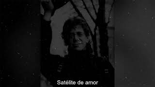 Lou Reed - Satellite of love - Subtitulada