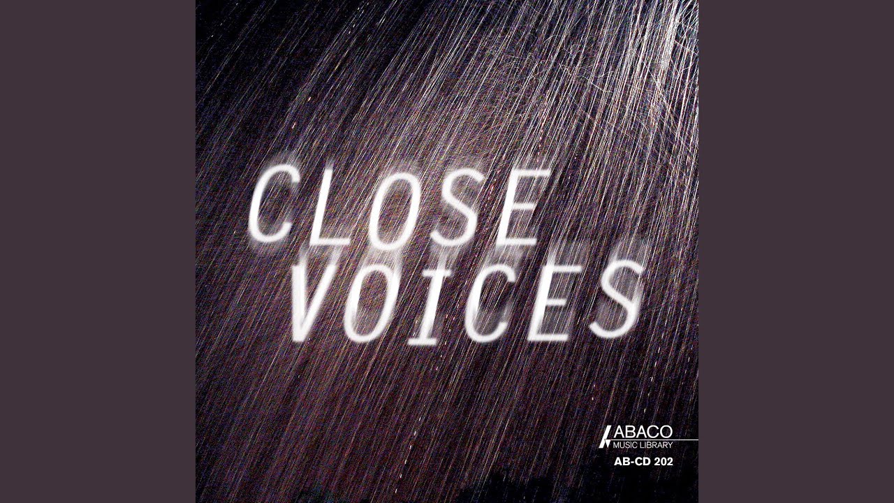 Close voice