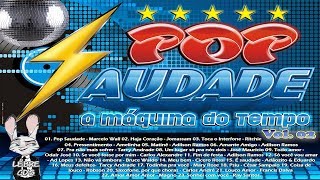 💿 CD POP Saudade - A Maquina do Tempo Vol. 2 🎼