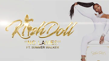 Kash Doll - No Lames ft. Summer Walker (Official Lyric Video)