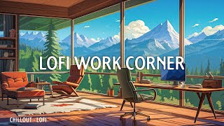 Lofi Work Corner ~ Deep Focus Study/Work Concentration [chill lo-fi hip hop beats] Chill lofi mix