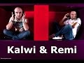 Kalwi  remi  explosion theo radio mix