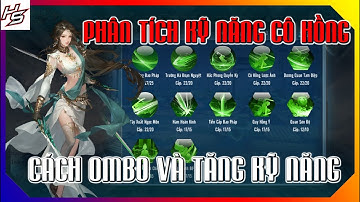 VLTK MOBILE - PHÂN TÍCH KỸ NĂNG CÔ HỒNG - HƯỚNG DẪN COMBO VÀ TĂNG KỸ NĂNG | Thiên Nhai TV