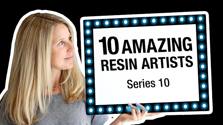 10 Amazing Resin Artists - Series 10