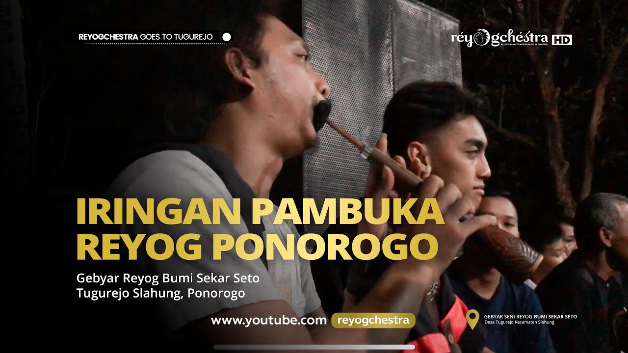 Reyogchestra - Iringan Pambuka Reyog Ponorogo Maestro Slompret Kang Jatri