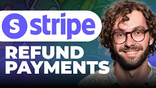 How To Refund Payments on Stripe