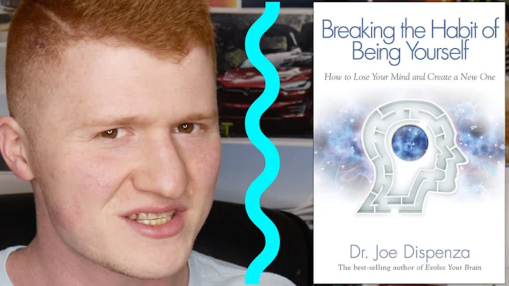 Breaking the Habit of Being Yourself by Joe Dispenza | Book Review