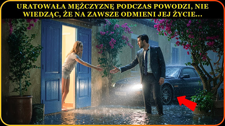 DAŁA SCHRONIENIE OBCEMU... NIE WIEDZĄC, ŻE TO NAJBOGATSZY SPADKOBIERCA W KRAJU
