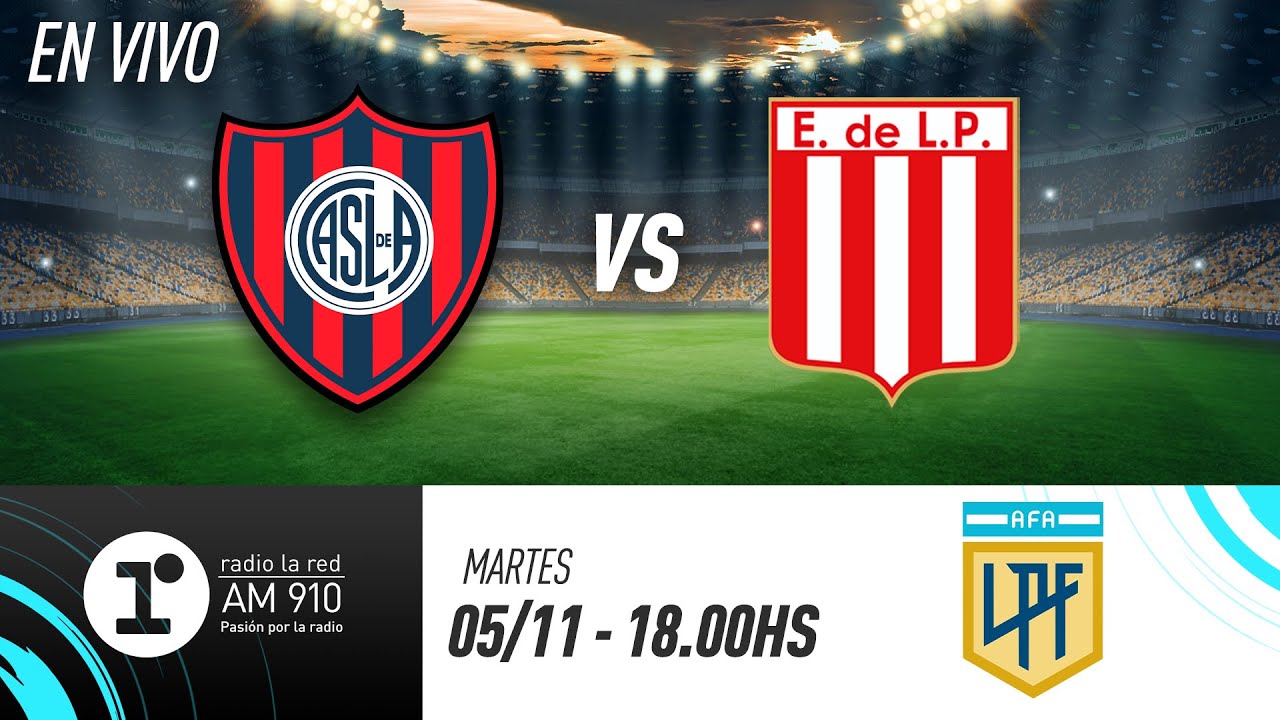 ⚽ SAN LORENZO VS. ESTUDIANTES | LIGA PROFESIONAL | RADIO LA RED EN VIVO ...