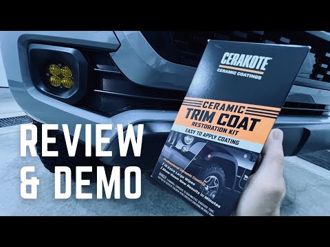 Review: CERAKOTE Ceramic Trim Coat Kit - Plastic Restorer