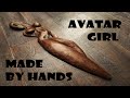 Wood carving. Avatar Girl |  Сделано руками. Резьба по дереву. Девушка Аватар