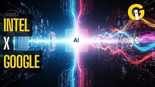 Intel and Google Join Hands To Make AI Infrastructure Better