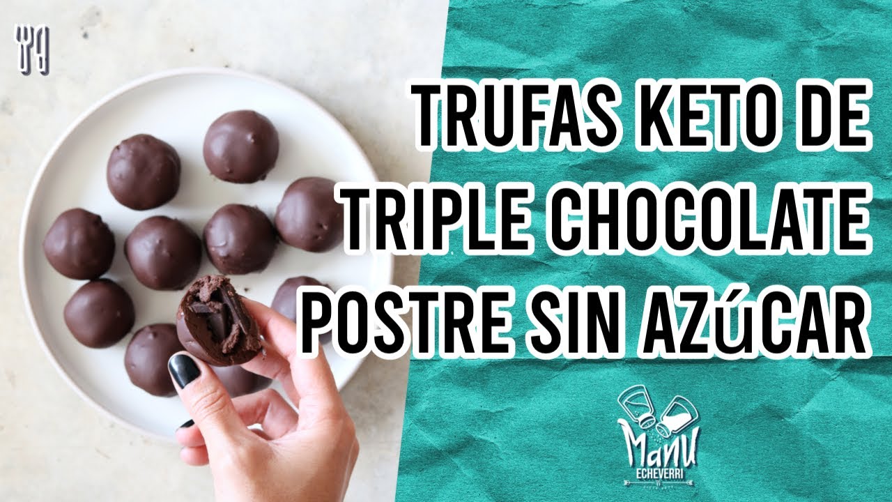 🍫TRUFAS KETO DE TRIPLE CHOCOLATE SIN AZÚCAR | KETO TRIPLE CHOCOLATE TRUFFLES | Manu Echeverri