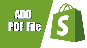 How to Upload PDF on Shopify Store