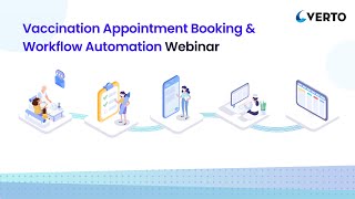 Verto Webinar Recording | Automate Vaccination Appointment Booking, Boosters, Reminders & Workflows