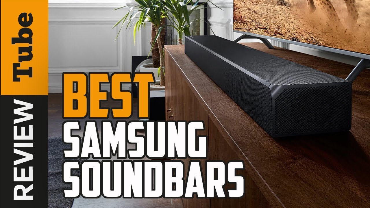 ✓Soundbar: Best Samsung Soundbars 2021 (Buying -