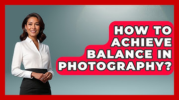 How To Achieve Balance In Photography? - Graphic Design Nerd