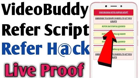 Video Buddy Refer Script | Video Buddy Unlimited Refer Trick | Video Buddy Hack Trick