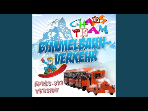 Watch Bimmelbahnverkehr (Aprés Ski Version) on YouTube