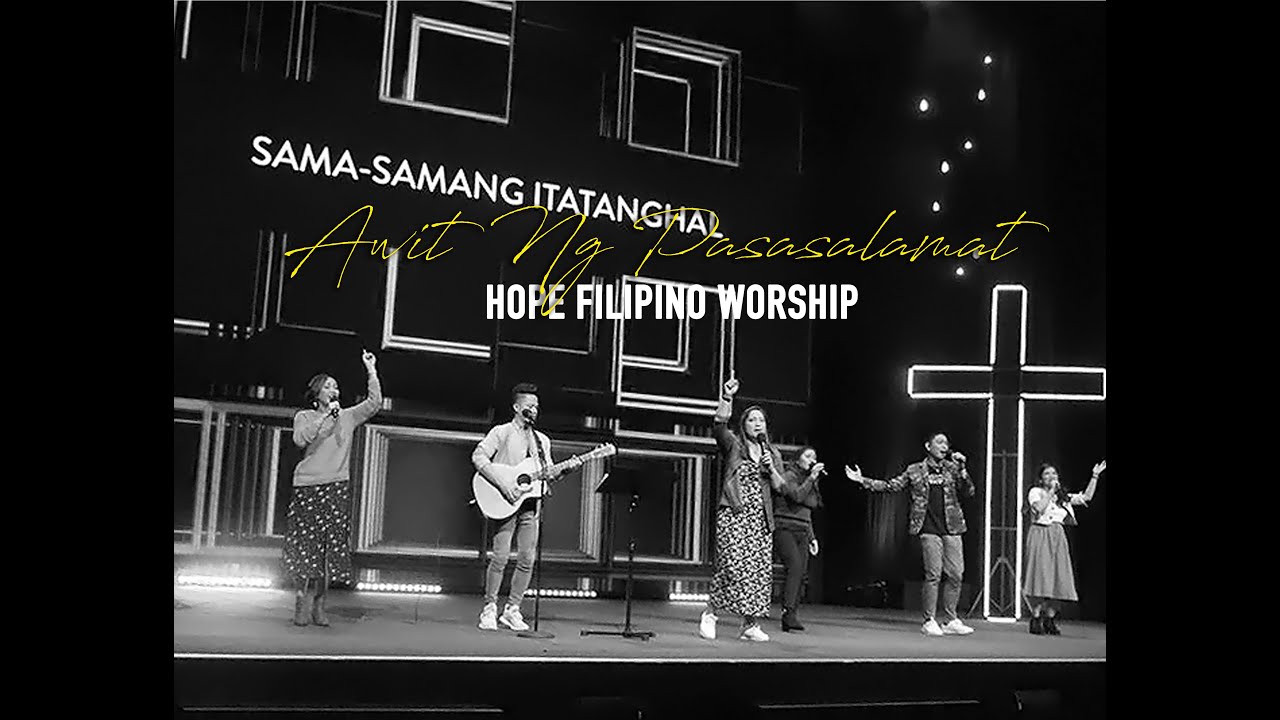 Awit ng Pasasalamat by Hope Filipino Worship Live Service Recording