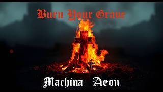 Burn Your Grave