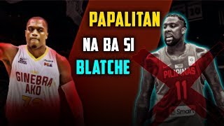 Justin Brownlee PAPALITAN si Andray Blatche sa Gilas? | Gusto IPASOK ni Tim Cone