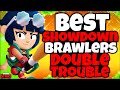 TOP 8 BEST Brawlers for Double Trouble in Showdown! - Brawler Tier list - Brawl Stars