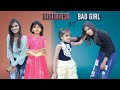Good Girl Vs Bad Girl Comedy Video l Sonam Prajapati