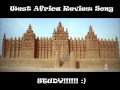 West Africa Review Song