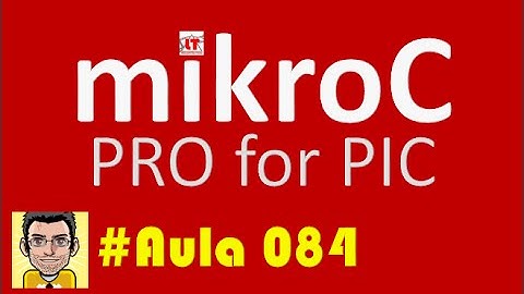 Tutorial de programação em Microcontroladores Pic MikroC PRO_084 COMPARADORES 1